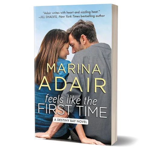 Feels Like the First Time by Marina Adair